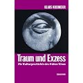 Traum und Exzess: Die Kulturgeschichte des fr�hen Kinos