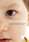 The social child : understanding and enabling children's social, emotional and behavioural development in the early years settings