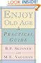 Enjoy Old Age