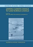 Linking Climate Change to Land Surface Change (Advances in Global Change Research)