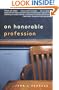 An Honorable Profession: A Novel