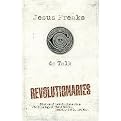 Jesus Freaks (Revolutionaries Stories of Revolutionaries who changed their world Fearing God, Not Man) (Volume 2) (Reprint) (Paperback)