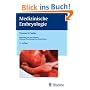 Medizinische Embryologie: Die normale menschliche Entwicklung und ihre Fehlbildungen