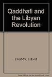 Qaddafi and the Libyan revolution