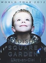WORLD TOUR 2012 LIVE at MADISON SQUARE GARDEN(初回生産限定盤) [DVD]