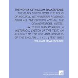 The works of William Shakespeare: The plays edited from the folio of MDCXXIII, with various readings from all the editions and all the commentators, notes, ... of the English ( v.3 )
