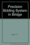 The precision bidding system in bridge