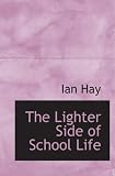 The Lighter Side of School Life