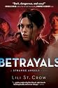 Betrayals: A Strange Angels Novel