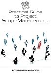 Practical Guide to Project Scope Management