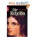Die Rebellin