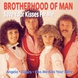 Save Your Kisses For Me