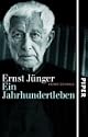 Ernst J�nger - Ein Jahrhundertleben. Die Biographie