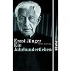 Ernst J�nger - Ein Jahrhundertleben. Die Biographie: Die Biografie