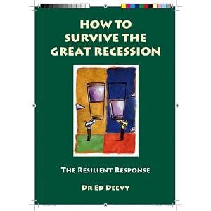 How to Survive the Great Recession: The Resilient Response