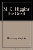 M.C. Higgins, the great
