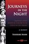 Journeys in the Night - Hardcover Book and DVD
