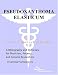 Pseudoxanthoma Elasticum - A Bibliography and Dictionary for Physicians, Patients, and Genome Researchers