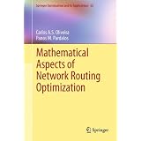 Mathematical Aspects of Network Routing Optimization (Springer Optimization and Its Applications)