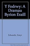 Y fodrwy : a dramâu byrion eraill