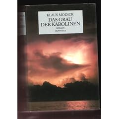Das Grau der Karolinen. Roman