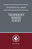 Technology Boards: Entrepreneurial Boards Composition and Compensation Survey