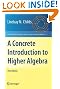 A Concrete Introduction to Higher Algebra (Undergraduate Texts in Mathematics)