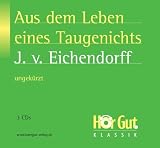  : Aus dem Leben eines Taugenichts. 3 CDs