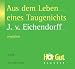  : Aus dem Leben eines Taugenichts. 3 CDs