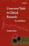 Cross-over Trials in Clinical Research (Statistics in Practice)