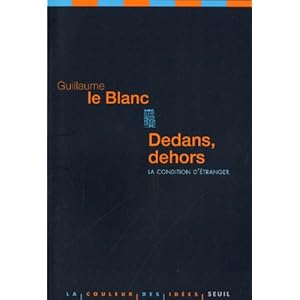 Dedans, dehors : La condition d'étranger