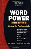 Kaplan Word Power, Third Edition : Score Higher on the SAT, GRE, and Other Standardized Tests