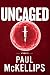 Uncaged: A Thriller