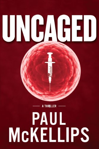 Uncaged: A Thriller