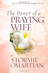 The Power of a Praying® Wife Deluxe Edition