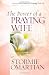 The Power of a Praying&reg; Wife Deluxe Edition