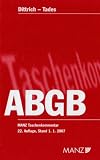 Das Allgemeine bürgerliche Gesetzbuch ( ABGB). Erläuterte Ausgabe. Taschenkommentar (Österreichisches Recht): Mit DienstnehmerhaftpflichtG, EheG, ... Entscheidungen des Obersten Gerichtshofes