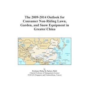 The 2009-2014 Outlook for Parts for Consumer Non-Riding Lawn, Garden, and Snow Equipment in Greater China Icon Group International