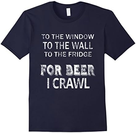Men's Funny Saying - To The Window, To The Wall T-Shirt XL Navy
