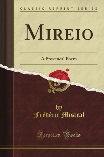 Mireio: A Provencal Poem