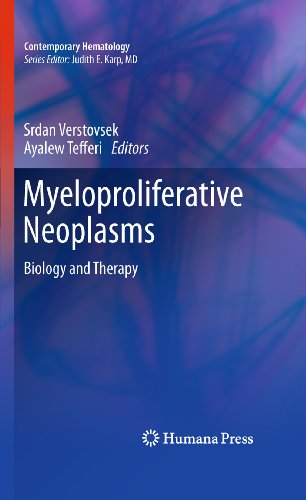 Myeloproliferative Neoplasms: Biology and Therapy (Contemporary Hematology) On Sale