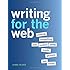 Writing for the Web: Creating Compelling Web Content Using Words, Pictures, and Sound