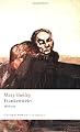 Frankenstein or The Modern Prometheus: The 1818 Text (Oxford World's Classics)