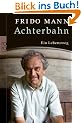 Achterbahn: Ein Lebensweg