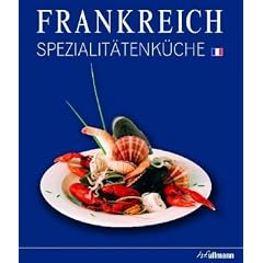 Frankreich Spezialit�tenk�che
