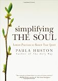 Simplifying the Soul: Lenten Practices to Renew Your Spirit (Ave Maria Press)