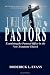 I Will Give You Pastors: Examining the Pastoral Office in the New Testament Church