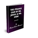 The Strange Case of Dr. Jekyll & Mr. Hyde
