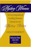 Mystery Women I Revised (An Encyclopedia of Leading Women Characters in Mystery Fiction, 1860-1979)