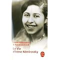 La Vie d'Ir�ne N�mirovsky : 1903-1942